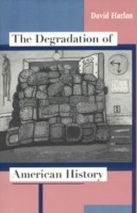 Degradation of American History