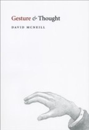 Gesture and Thought