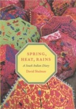 Spring, Heat, Rains