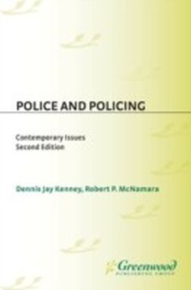 Police and Policing: Contemporary Issues