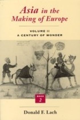 Asia in the Making of Europe, Volume II
