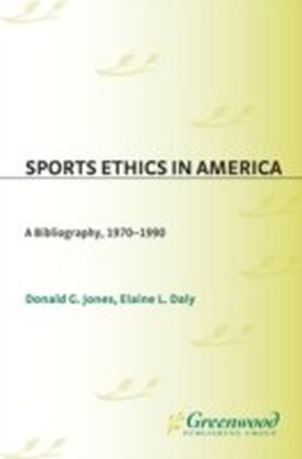 Sports Ethics in America: A Bibliography, 1970-1990 main product photo