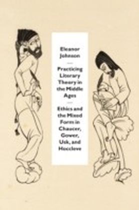 Practicing Literary Theory in the Middle Ages