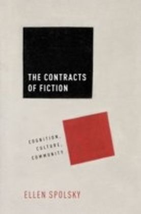 Contracts of Fiction: Cognition, Culture, Community