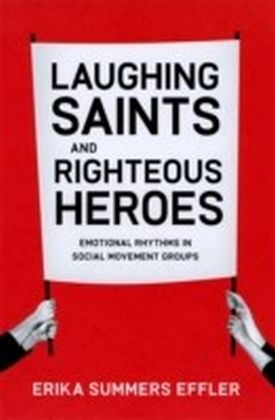 Laughing Saints and Righteous Heroes
