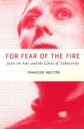 For Fear of the Fire