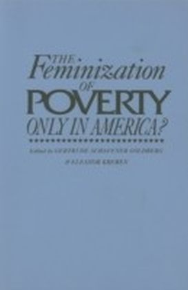 Feminization of Poverty: Only in America?