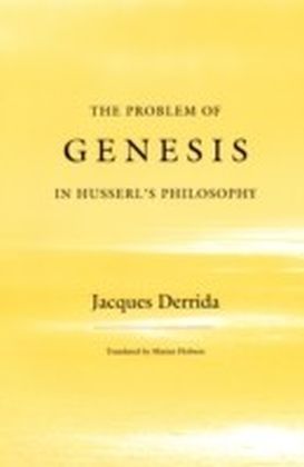 Problem of Genesis in Husserl's Philosophy