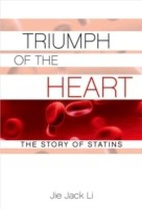 Triumph of the Heart: The Story of Statins