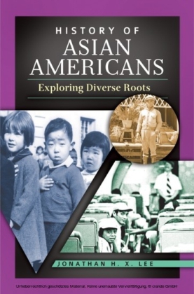 History of Asian Americans: Exploring Diverse Roots