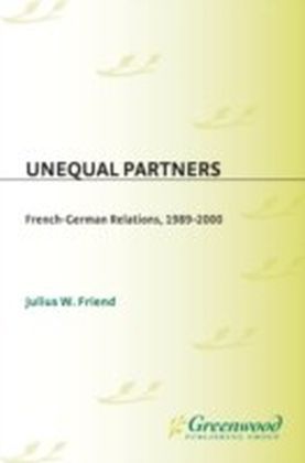 Unequal Partners: French-German Relations, 1989-2000 main product photo