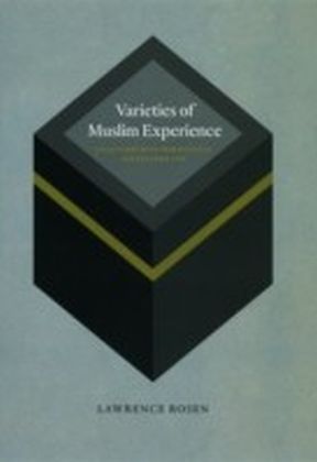 Varieties of Muslim Experience