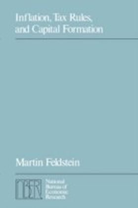 Inflation, Tax Rules, and Capital Formation