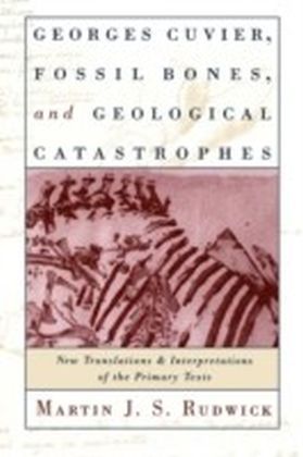 Georges Cuvier, Fossil Bones, and Geological Catastrophes