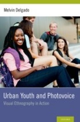 Urban Youth and Photovoice: Visual Ethnography in Action