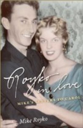 Royko in Love