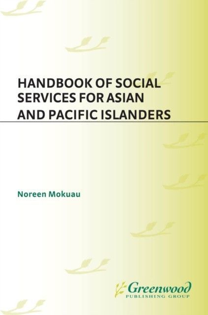 Handbook of Social Services for Asian and Pacific Islanders main product photo