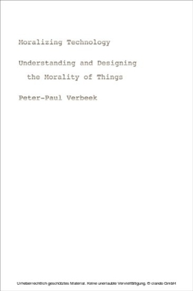 Moralizing Technology