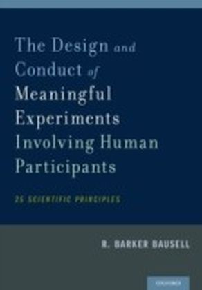 Design and Conduct of Meaningful Experiments Involving Human Participants: 25 Scientific Principles