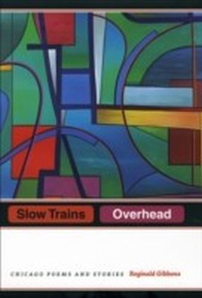 Slow Trains Overhead