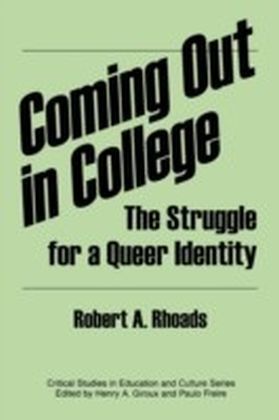 Coming out in College: The Struggle for a Queer Identity