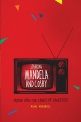 Starring Mandela and Cosby