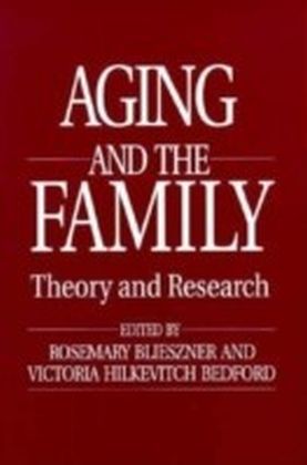 Handbook of Aging and the Family: Theory and Research