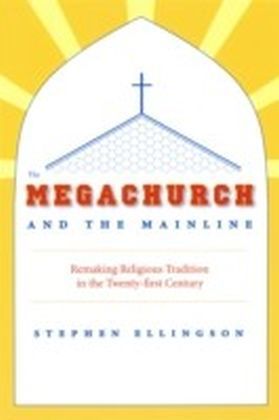 Megachurch and the Mainline