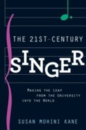 21st Century Singer: Making the Leap from the University into the World