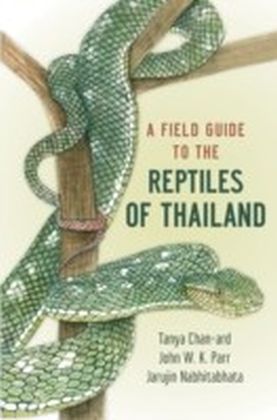 Field Guide to the Reptiles of Thailand