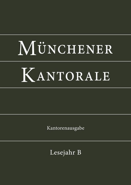 Münchener Kantorale: Lesejahr B, Kantorenausgabe main product photo
