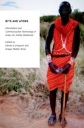 Bits and Atoms: Information and Communication Technology in Areas of Limited Statehood main product photo