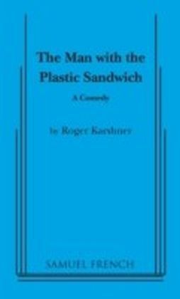 Man with the Plastic Sandwich