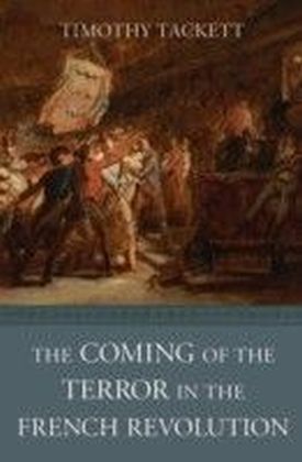 Coming of the Terror in the French Revolution