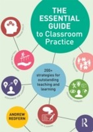 Essential Guide to Classroom Practice
