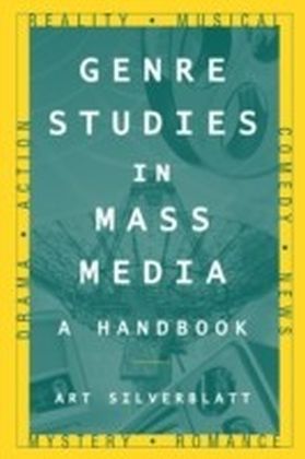 Genre Studies in Mass Media: A Handbook