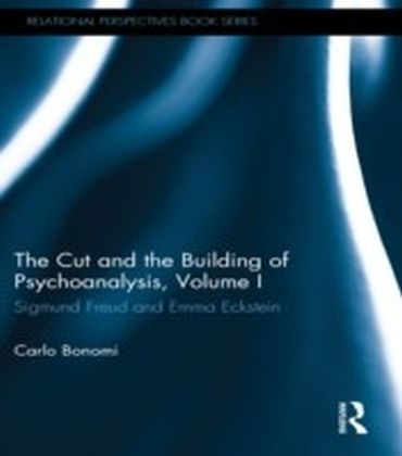 Cut and the Building of Psychoanalysis, Volume I main product photo