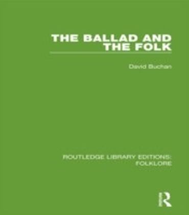 Ballad and the Folk (RLE Folklore) main product photo