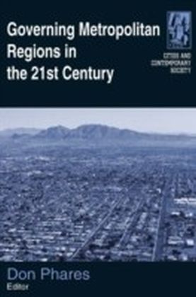 Governing Metropolitan Regions in the 21st Century