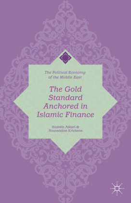 The Gold Standard Anchored in Islamic Finance
