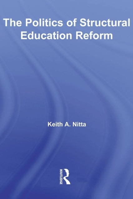 Politics of Structural Education Reform main product photo