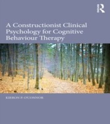 Constructionist Clinical Psychology for Cognitive Behaviour Therapy main product photo