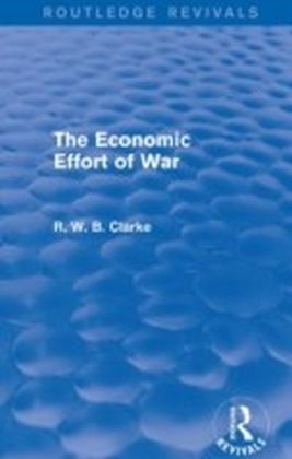 Economic Effort of War (Routledge Revivals)