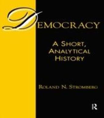 Democracy: A Short, Analytical History