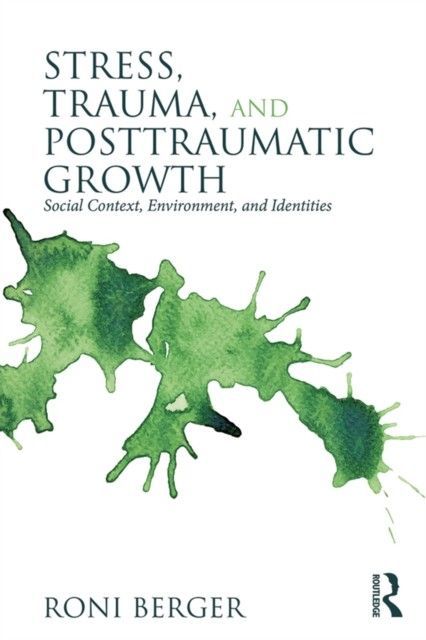 Stress, Trauma, and Posttraumatic Growth main product photo