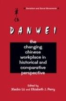 Danwei: Changing Chinese Workplace in Historical and Comparative Perspective main product photo