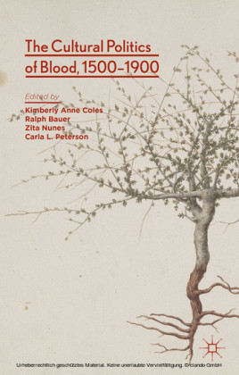 The Cultural Politics of Blood, 1500-1900