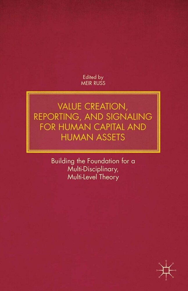 Value Creation, Reporting, and Signaling for Human Capital and Human Assets main product photo