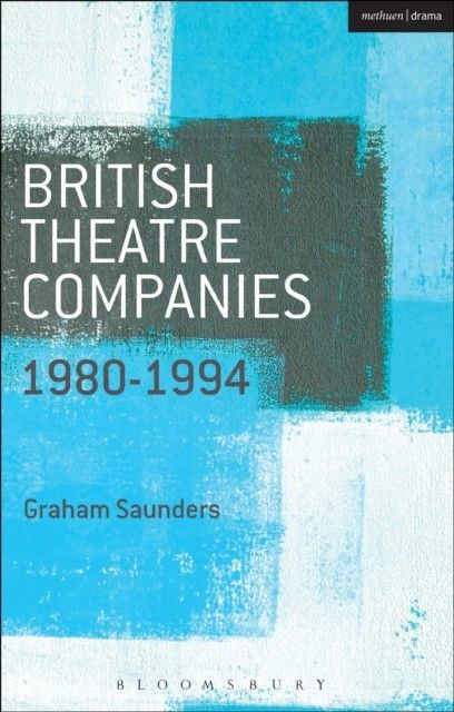 British Theatre Companies: 1980-1994 main product photo