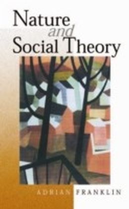 Nature and Social Theory